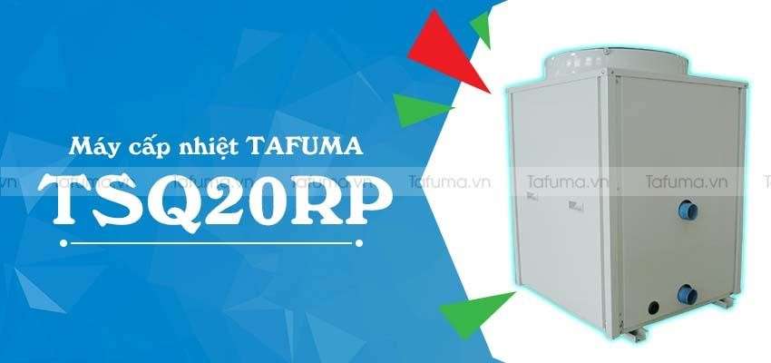 Máy cấp nhiệt bể bơi Tafuma TSQ20RP
