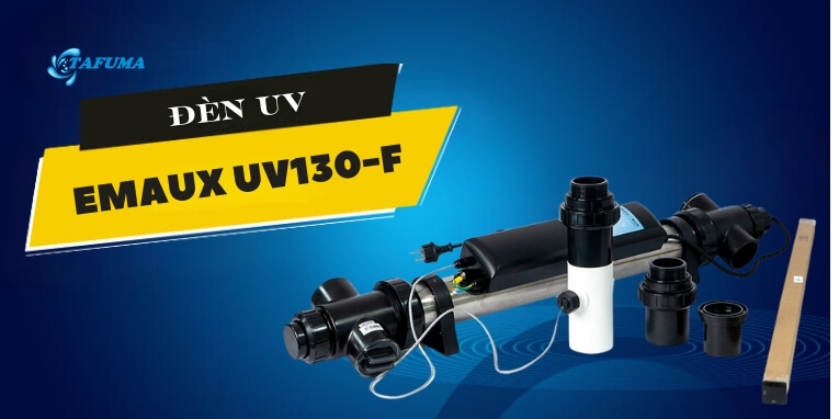 Giới thiệu về đèn UV Emaux UV130-F