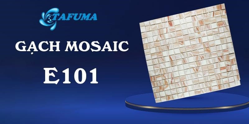 Giới thiệu về gạch mosaic thủy tinh E101