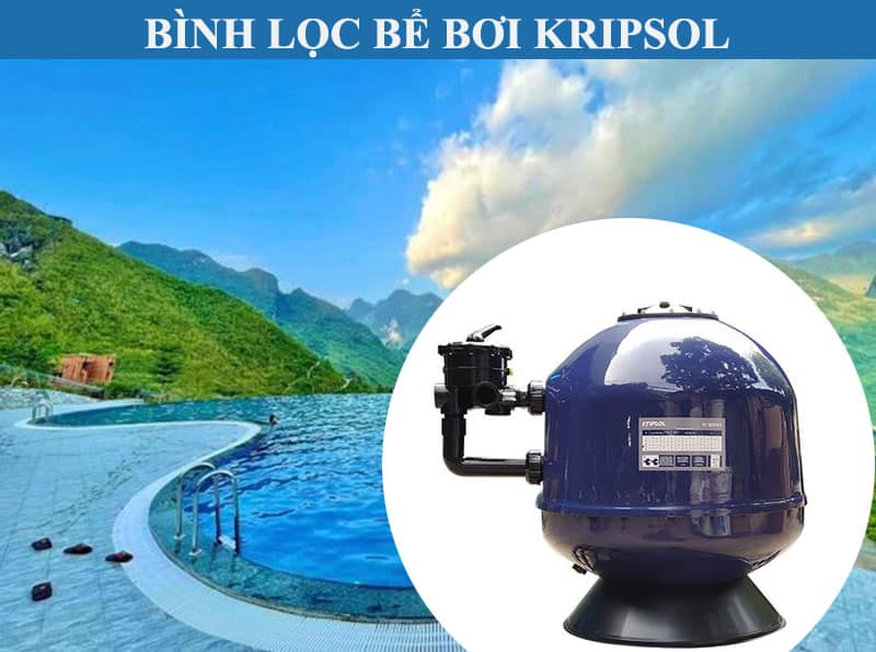 Bình lọc cát của Kripsol